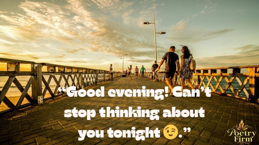 Flirty Evening Wishes