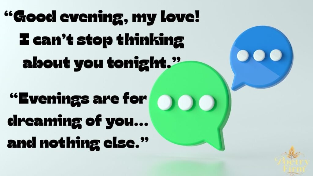 Passionate Evening Messages