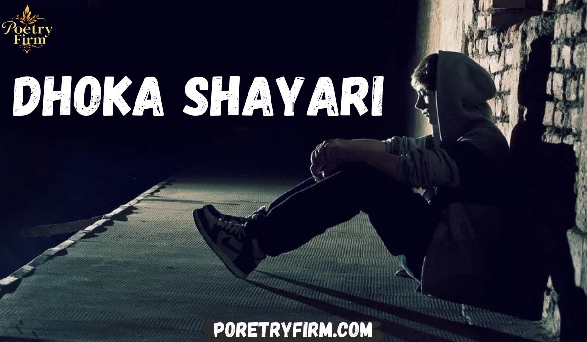 Top 80+ Dhoka Shayari in Hindi धोखा शायरी