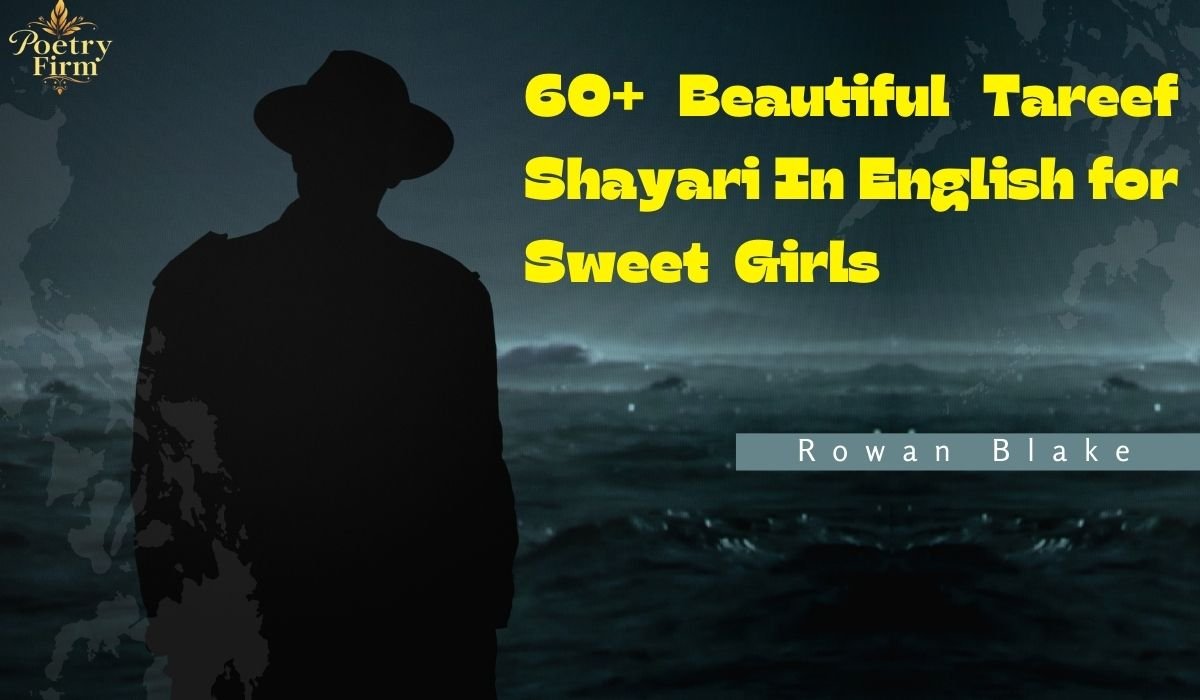 60+ Beautiful Tareef Shayari In English for Sweet Girls