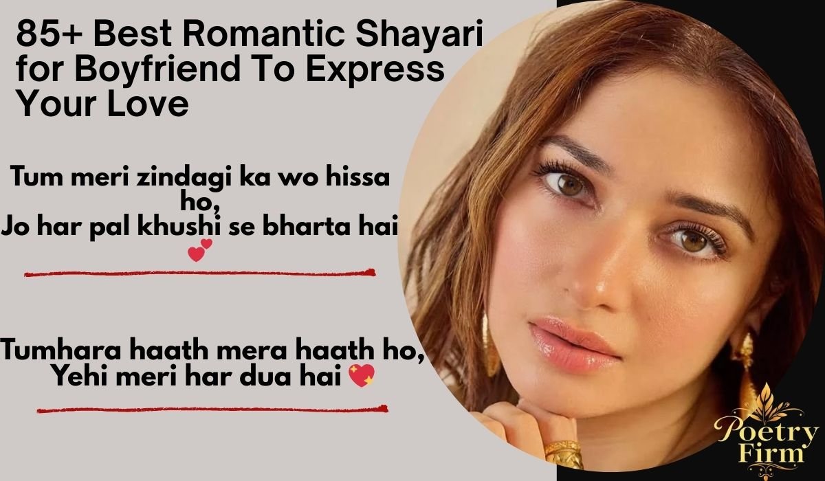 85+ Best Romantic Shayari for Boyfriend To Express Your Love