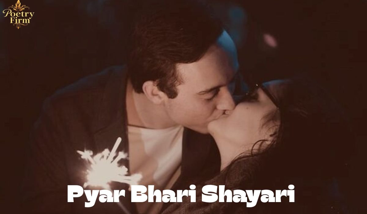 Top 145+  Pyar Bhari Shayari in Hindi 2026
