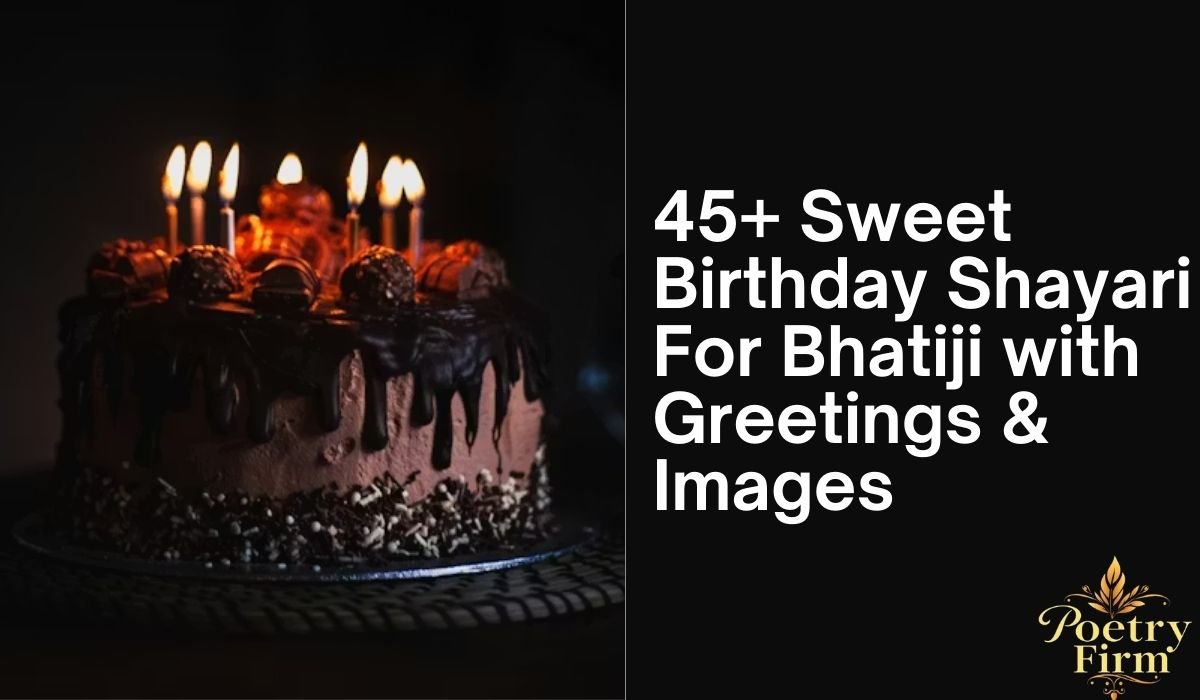 45+ Sweet Birthday Shayari For Bhatiji with Greetings & Images