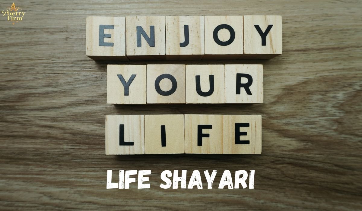 135+ Life Shayari in English – Inspirational Zindagi Status