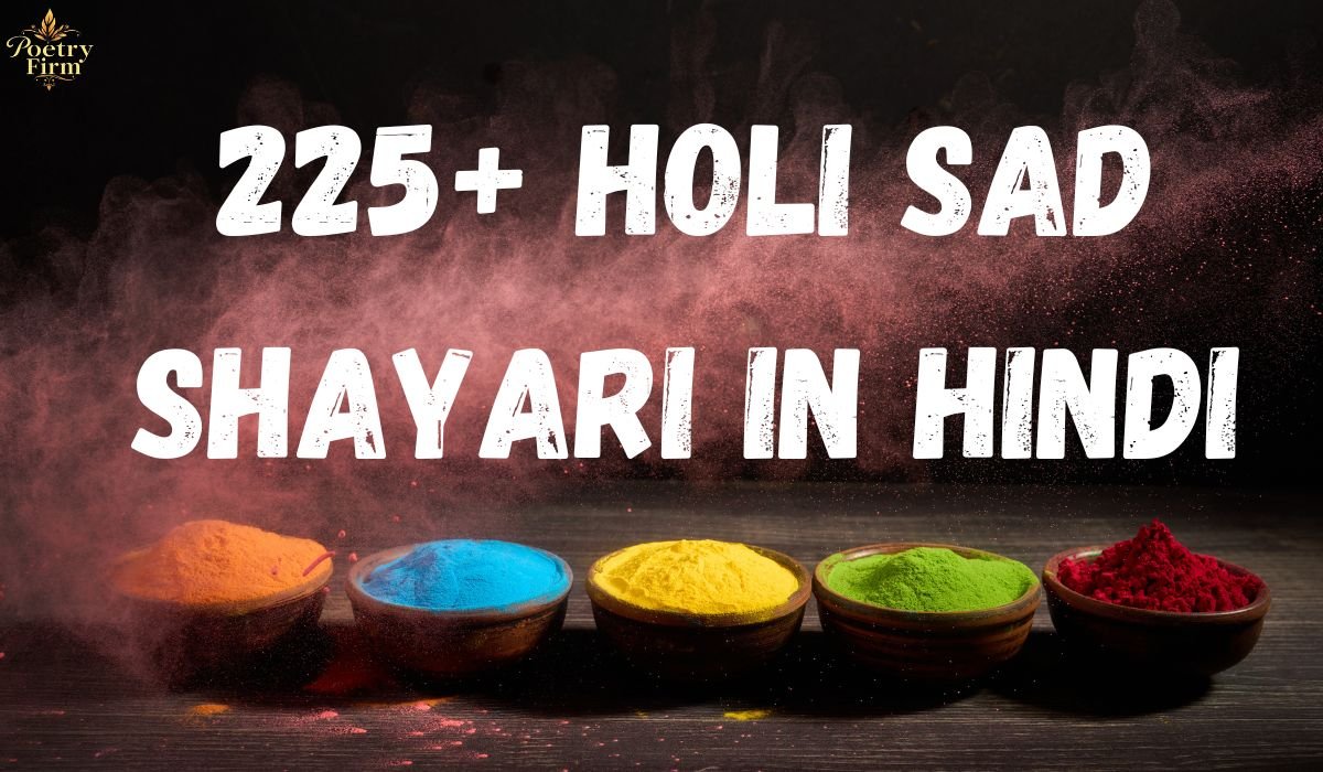 225+ Holi Sad Shayari in Hindi