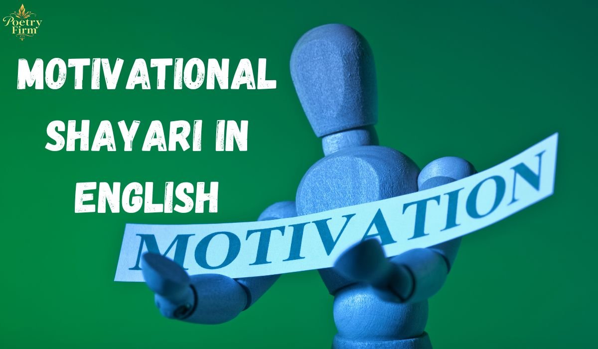 Best Motivational Shayari in English for Daily Inspiration